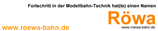 Ausfhrliche Informationen ber das Lebenswerk von Herrn ADE auf www.roewa-bahn.de